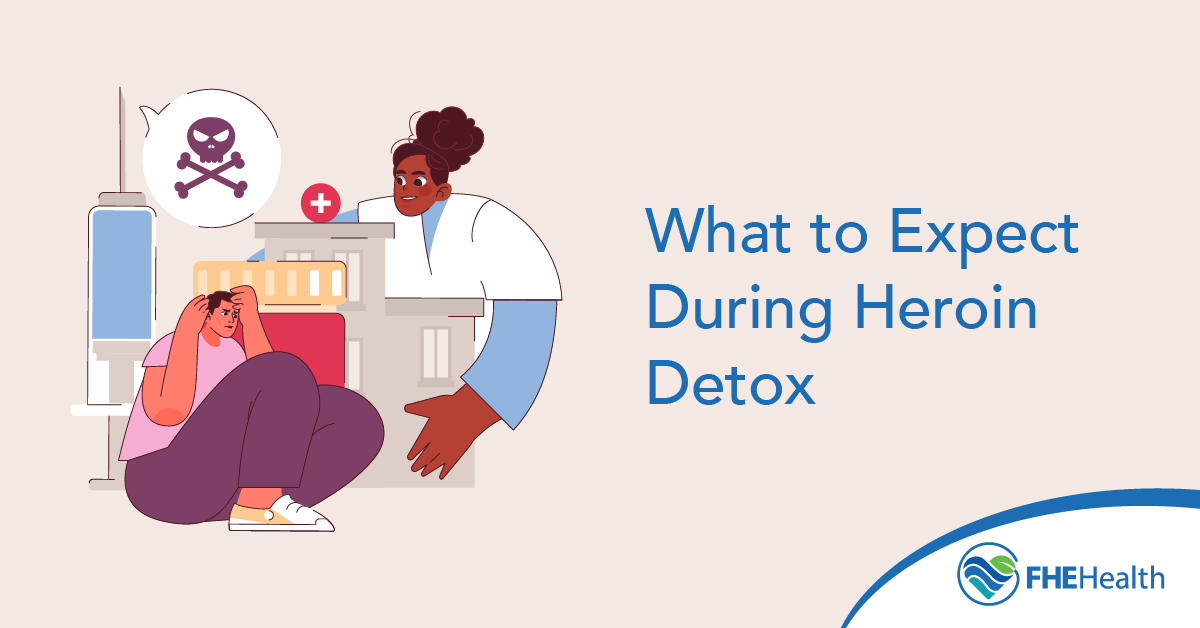 What you should expect during heroin detox