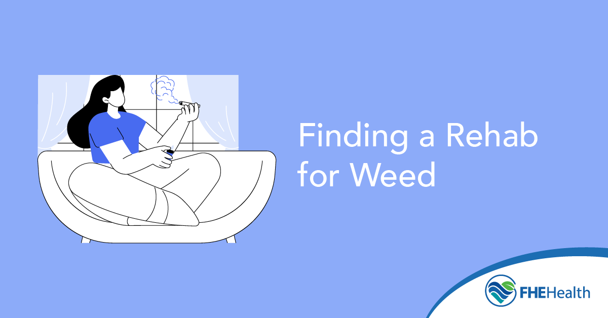 Finding a Rehab for Weed