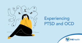 Experiencing PTSD and OCD
